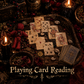 Playing Card Reading & Spiritual Consultation + Consulta + Lectura de Cartas + Plática + Psychic