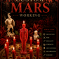 Mars Working + Protection + War + Sexuality + Strength + Men’s Mysteries + Hex Breaking + Surgery