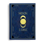 Moon Lore + Limited First Edition