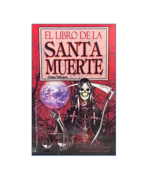 El Libro de La Santa Muerte + From Mexico *NEW BOOK*